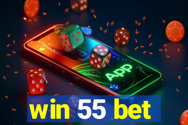 win 55 bet